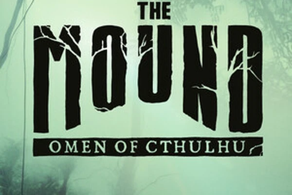 The Mound: Omen of Cthulhu