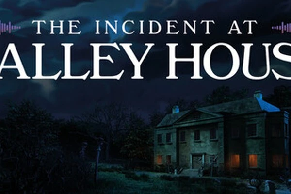 The Incident at Galley House