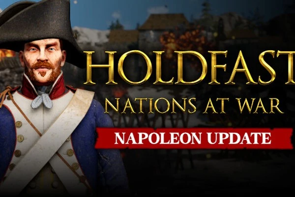 Holdfast: Nations At War