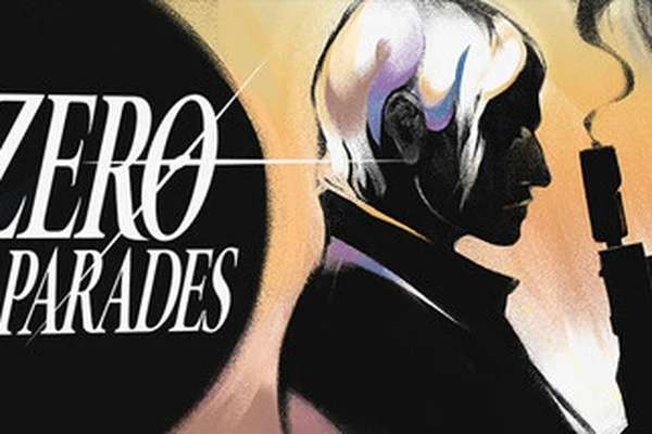 ZERO PARADES: For Dead Spies